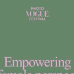 Empowering the Female Perspective: The MPB Grant at the PhotoVogue Festival