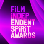 How To Watch The Indie Spirit Awards: Is The Ceremony Streaming?